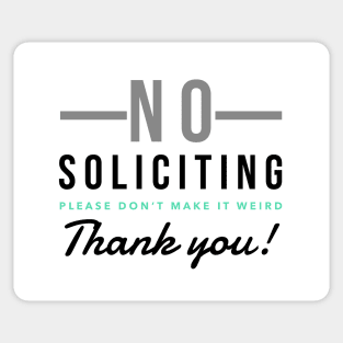 No Soliciting | Seafoam Sticker